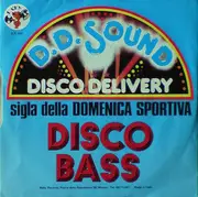 7inch Vinyl Single - D.D. Sound - Disco Bass