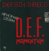 12inch Vinyl Single - D.E.F. Featuring DJ Three D - D.E.F. Momentum