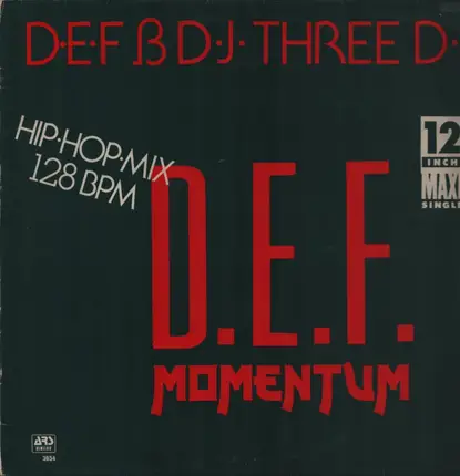 D.E.F. Featuring DJ Three D - D.E.F. Momentum