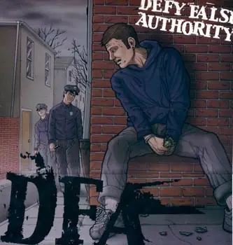 D.F.A. - DEFY FALSE AUTHORITY