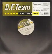 D.F.C. Team - Just Any Day