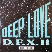 D.F.X. - Deep Love