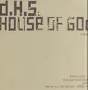 12inch Vinyl Single - D.H.S. - House Of God (Part 1)