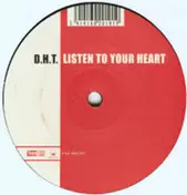 D.H.T. - Listen to Your Heart