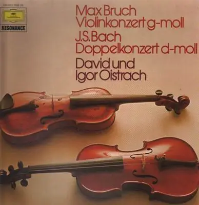 David und Igor Oistrach - Max Bruch-Violinkonzert g-moll, Bach-Doppelkonzert d-moll