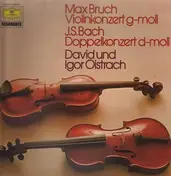 David und Igor Oistrach - Max Bruch-Violinkonzert g-moll, Bach-Doppelkonzert d-moll