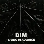 12inch Vinyl Single - D.I.M. - Living In Advance
