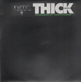 D.I.T.C. - Thick (Remix)