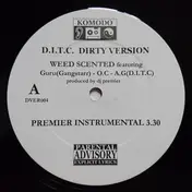 D.I.T.C. - Weed Scented / Underground Life
