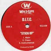 D.I.T.C. - Stick Up / Ridin & Rollin