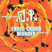 D.I. / Three Chord Wonder - D.I. / Three Chord Wonder