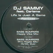 12'' - D.J Sammy Feat. Carisma - Life Is Just A Game (The Remixes)