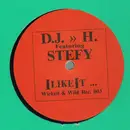 12inch Vinyl Single - D.J. >> H. Featuring Stefy - I Like It