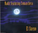 CD Single - D.J. Nadir Featuring Comanchera - El Sueno