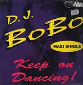 DJ Bobo - Keep On Dancing