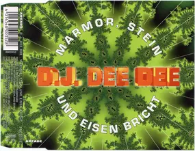 D.J. Dee Dee - Marmor, Stein Und Eisen Bricht