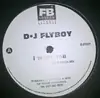 12inch Vinyl Single - D.J. Flyboy - I Want You