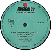 12inch Vinyl Single - D.J. Groove Service - U Can Touch This Mix (With Fun) - Promo