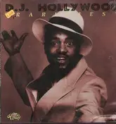 D.J. Hollywood - Rarities