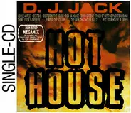 D.J. Jack - Hot House