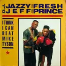 12'' - D.J. Jazzy Jeff & The Fresh Prince, DJ Jazzy Jeff & The Fresh Prince - I Think I Can Beat Mike Tyson