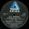 12'' - D.J. Pierre, DJ Pierre - Music Is My Life