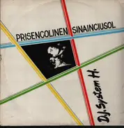 D.J. System H. - Prisencolinensinaiunciusol