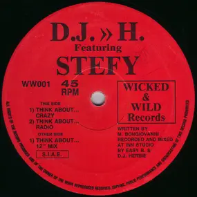 D.J. >> H. Featuring Stefy - Think About...