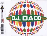 D.J. Dado - The Same