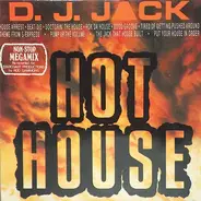 D.J. Jack - Hot House