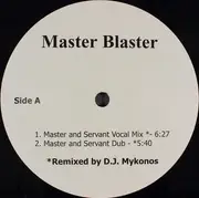 12'' - D.J. Mykonos - Master Blaster