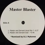 D.J. Mykonos - Master Blaster