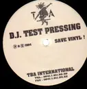12'' - D.J. Test Pressing - Save Vinyl ! - Promo