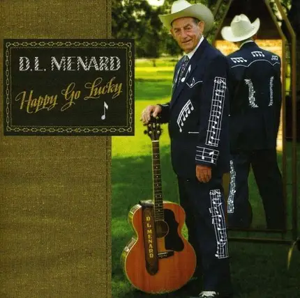D.l. Menard - Happy Go Lucky