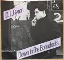 7inch Vinyl Single - D.L. Byron - Down In The Boondocks