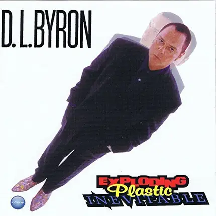D.L. Byron - Exploding Plastic Inevitable