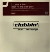 D.Lewis & Emix - Video Kill The Radio Stars