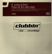 12inch Vinyl Single - D.Lewis & Emix - Video Kill The Radio Stars