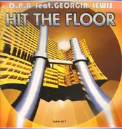 D.P.R. Featuring Georgia Lewis - Hit The Floor