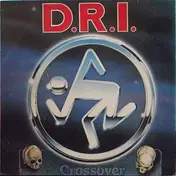 D.R.I. - Crossover