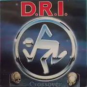 LP - D.R.I. - Crossover
