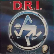 D.R.I. - Crossover