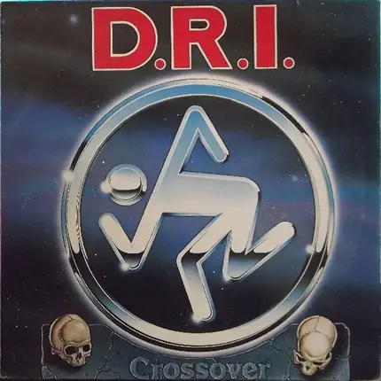 D.R.I. - Crossover