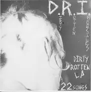 D.R.I. - Dirty Rotten EP