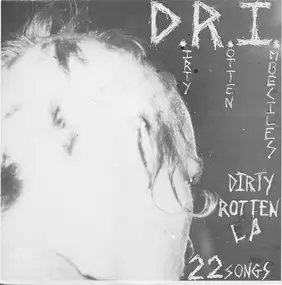 D.R.I. - Dirty Rotten EP