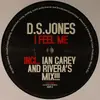 12inch Vinyl Single - D.S. Jones - I Feel Me