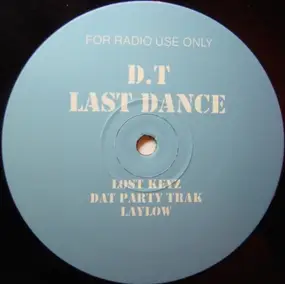 D.T - Last Dance