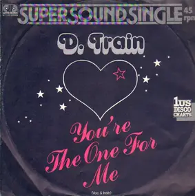 D.Train - You're the One for Me