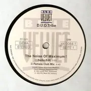 12'' - D.U.O. Tribe - The Noise Of Maximum!