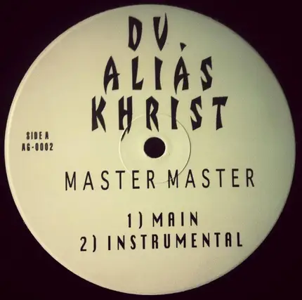 D.V. Alias Khrist - Master Master / Not 4 Real